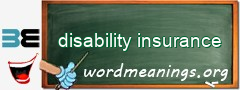 WordMeaning blackboard for disability insurance